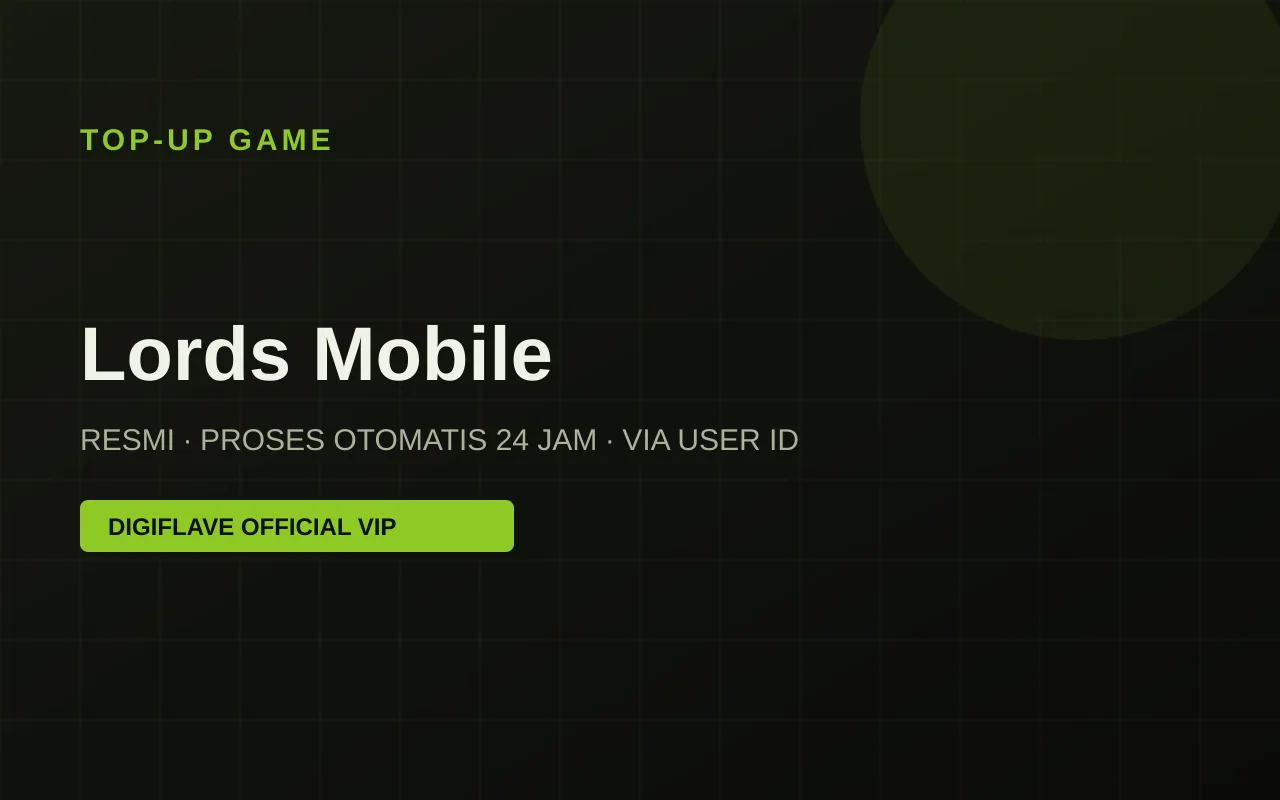 Top-up Lords Mobile — Digiflave Official VIP