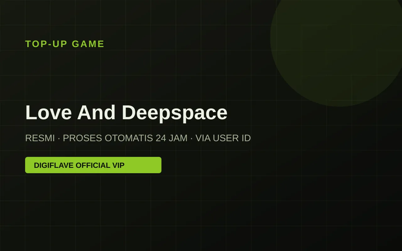 Top-up Love And Deepspace — Digiflave Official VIP